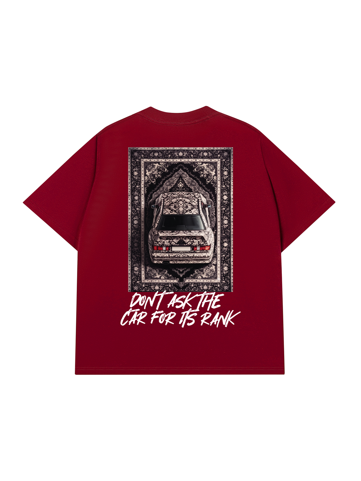 Áo Thun Relaxed Fit Don't Ask The Car For Its Rank