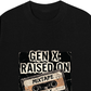 Áo Thun Relaxed Fit Gen X Raised On