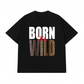 Áo Thun Relaxed Fit Born To Be Wild