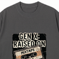 Áo Thun Relaxed Fit Gen X Raised On