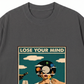 Áo Thun Relaxed Fit Lose Your Mind