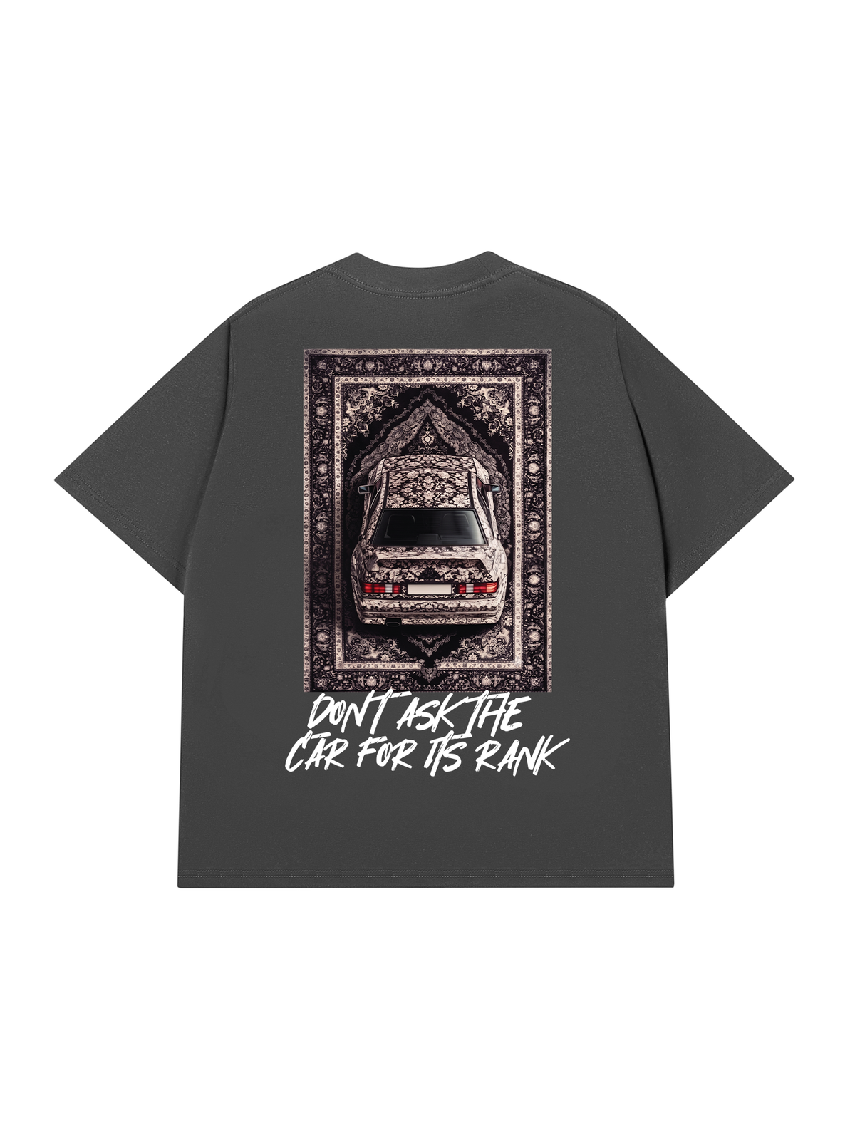 Áo Thun Relaxed Fit Don't Ask The Car For Its Rank