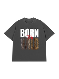 Áo Thun Relaxed Fit Born To Be Wild