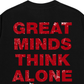Áo Thun Relaxed Fit Great Minds Think Alone