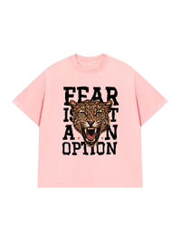 Áo Thun Relaxed Fit Fear Is Not An Option