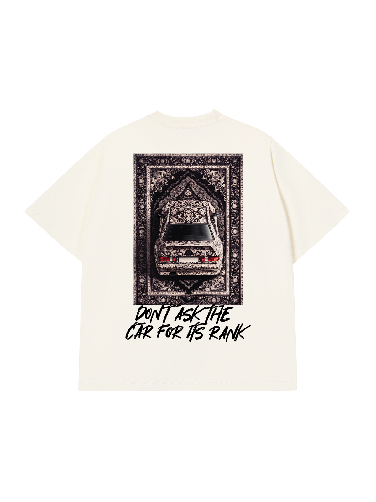 Áo Thun Relaxed Fit Don't Ask The Car For Its Rank