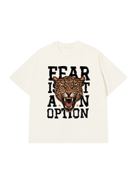 Áo Thun Relaxed Fit Fear Is Not An Option