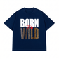 Áo Thun Relaxed Fit Born To Be Wild
