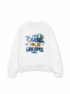 Áo Sweater Nỉ Hai Da Chase Your Dreams