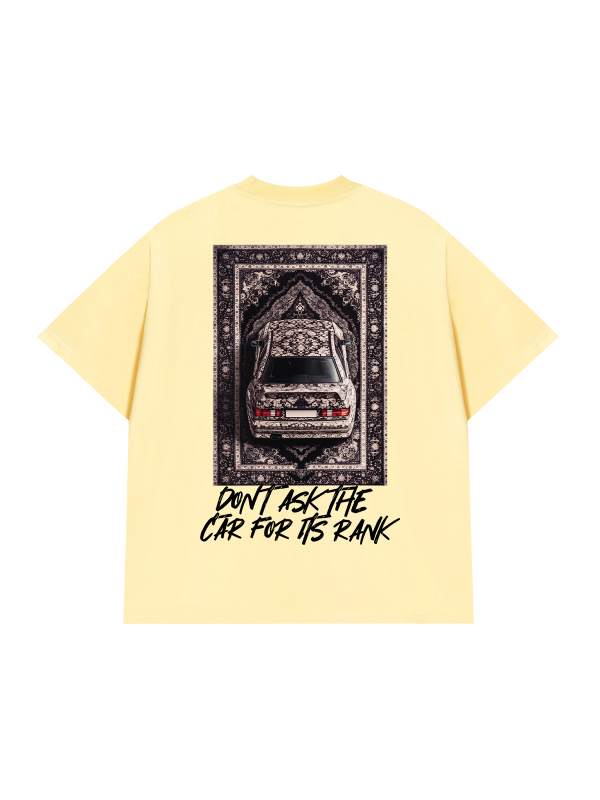Áo Thun Relaxed Fit Don't Ask The Car For Its Rank