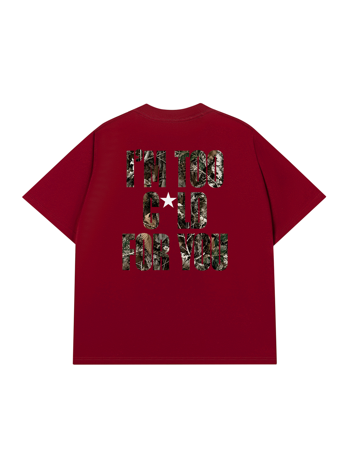 Áo Thun Relaxed Fit I'm Too Cold For You
