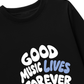 Áo Thun Dài Tay Good Music Lives Forever