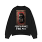 Áo Sweater Nỉ Hai Da Need Money For 911