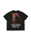 Áo Thun Boxy Need Money For 911