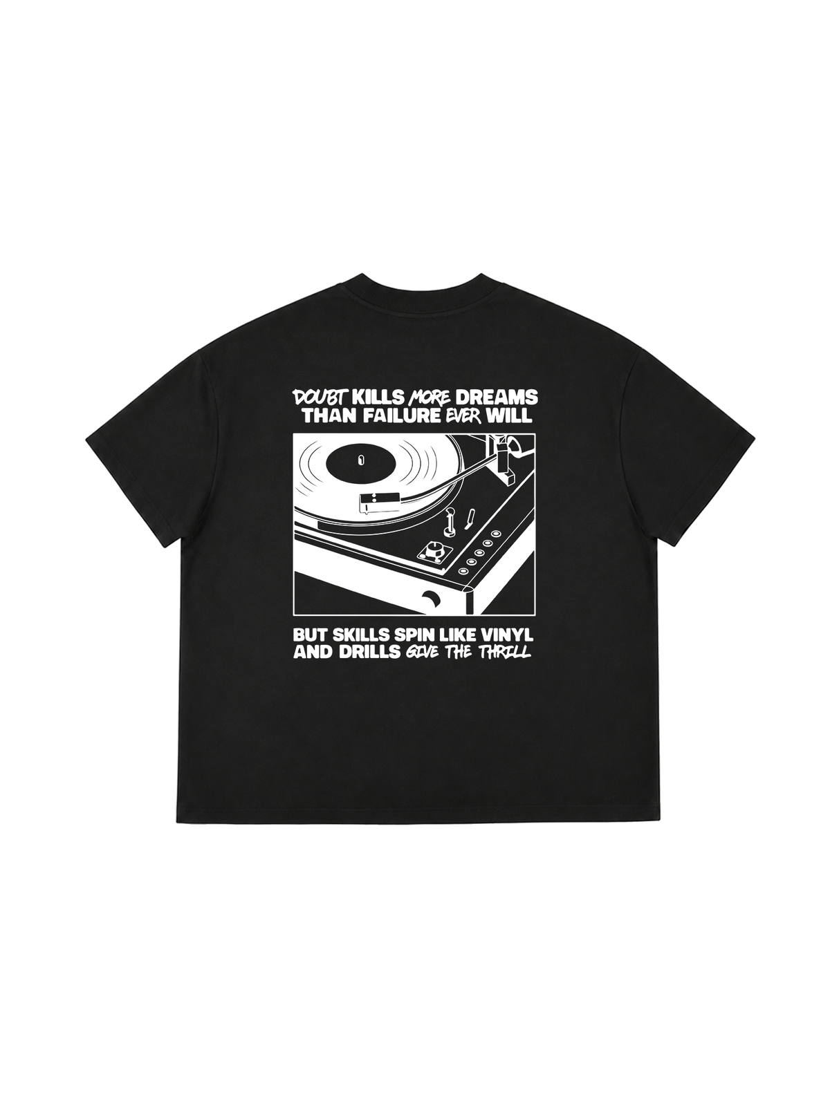 Áo Thun Boxy Doubt Kills More Dreams