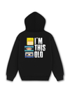Áo Hoodie Nỉ Hai Da I'm This Old