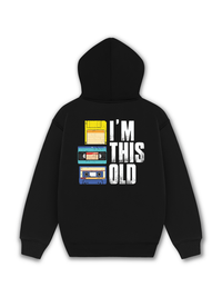 Áo Hoodie Nỉ Hai Da I'm This Old