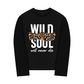 Áo Thun Dài Tay Wild Soul Will Never Die