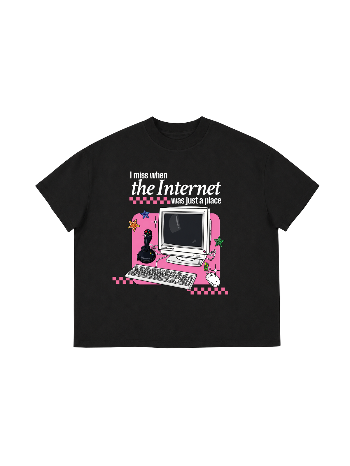 Áo Thun Boxy I Miss When The Internet Was Just A Place