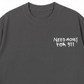 Áo Thun Relaxed Fit Need Money For 911