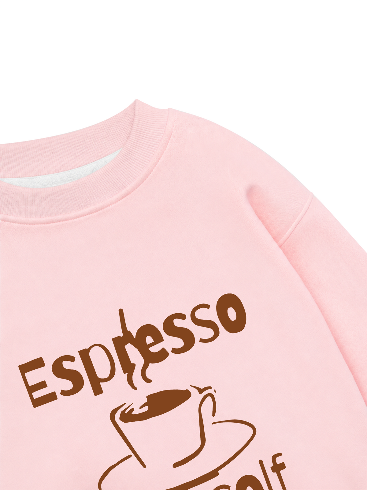 Áo Sweater Nỉ Hai Da Espresso Yourself