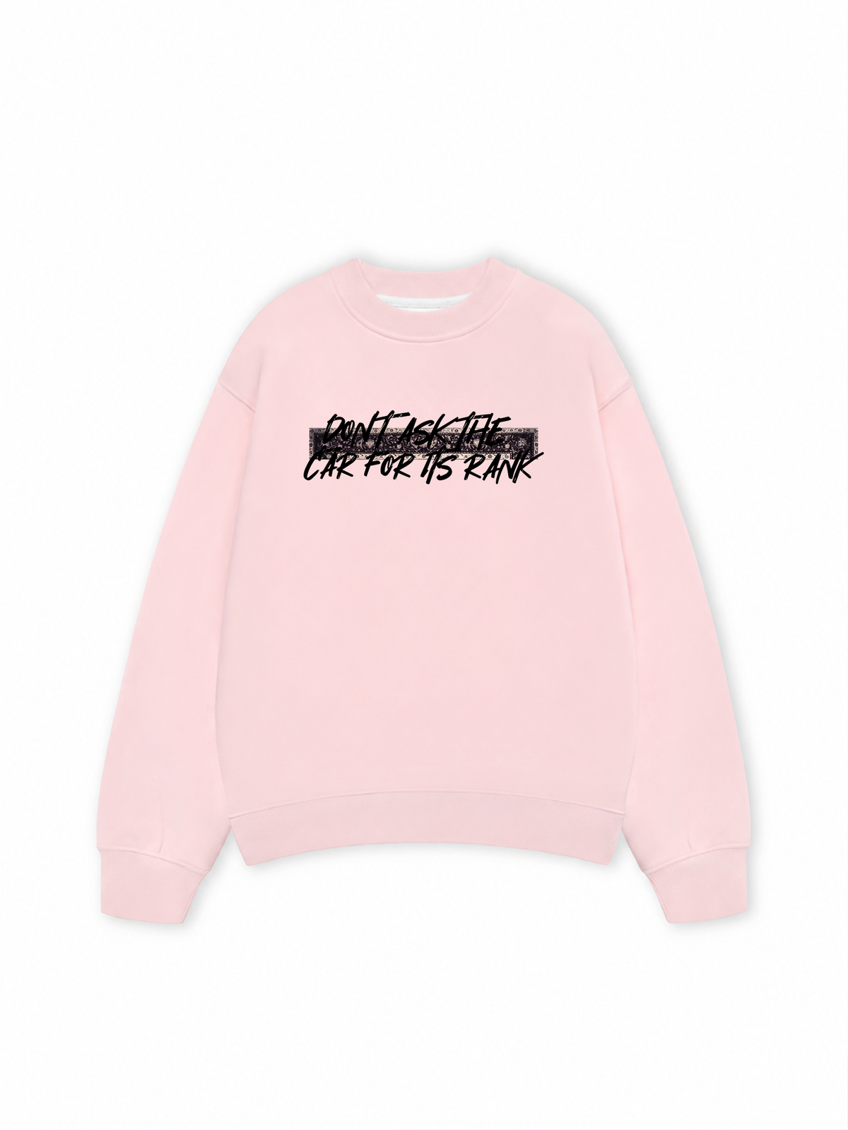 Áo Sweater Nỉ Hai Da Don't Ask The Car For Its Rank