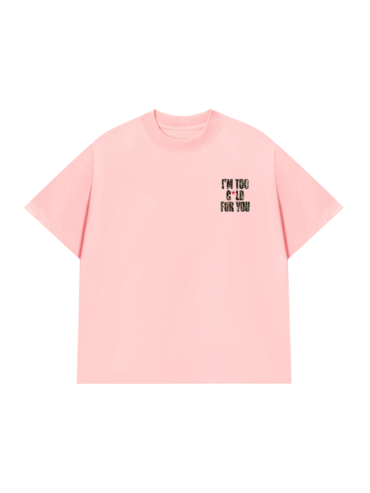 Áo Thun Relaxed Fit I'm Too Cold For You