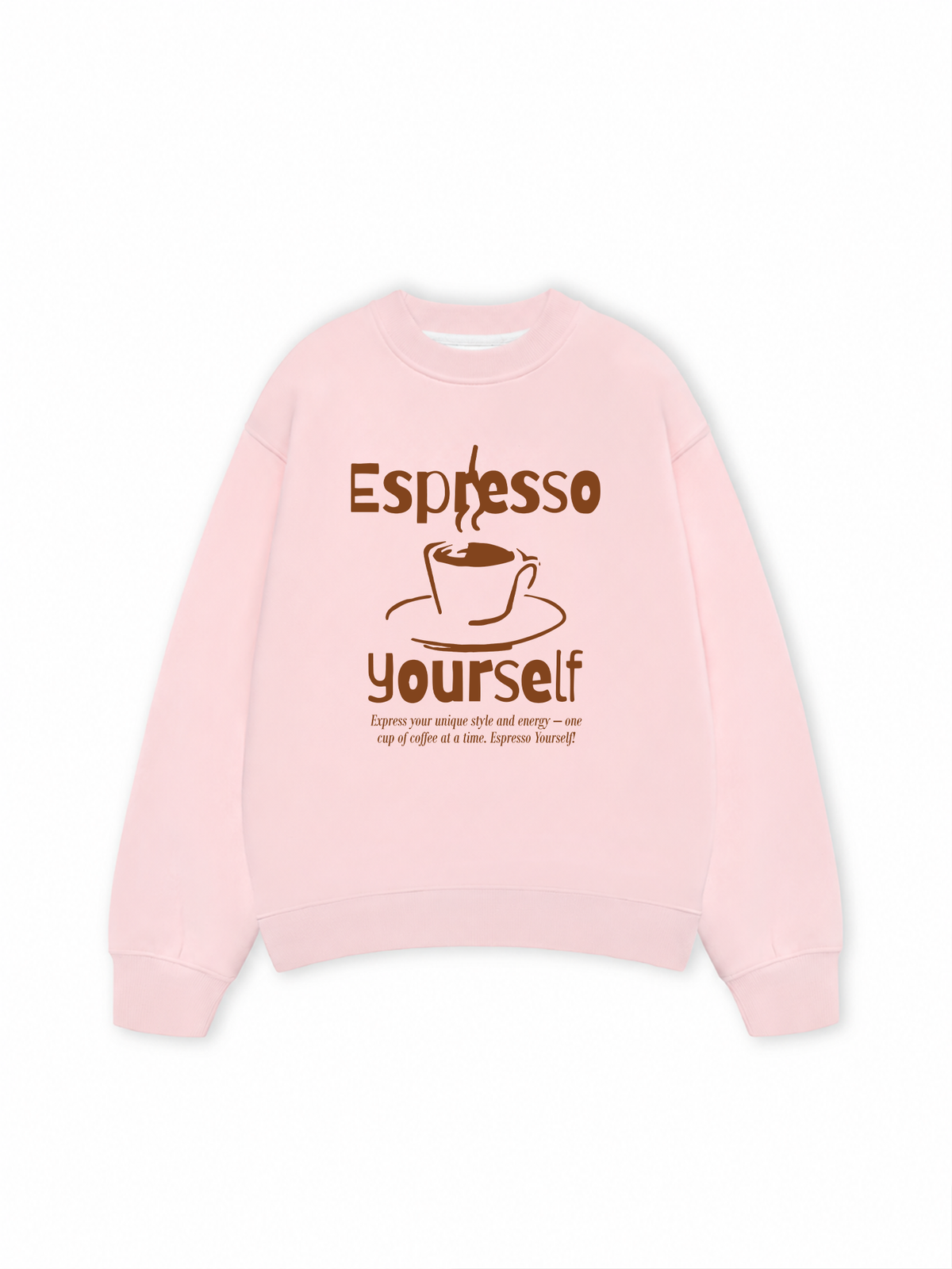 Áo Sweater Nỉ Hai Da Espresso Yourself
