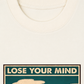 Áo Thun Boxy Lose Your Mind