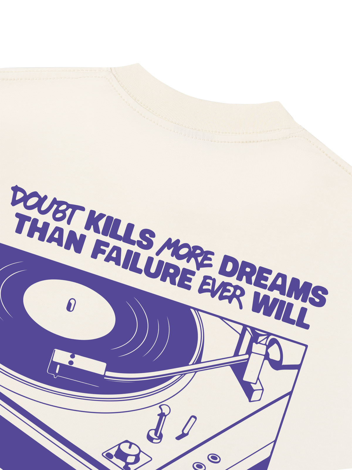 Áo Thun Boxy Doubt Kills More Dreams