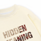 Áo Sweater Nỉ Hai Da Some Truths Stay Hidden