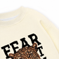 Áo Sweater Nỉ Hai Da Fear Is Not An Option