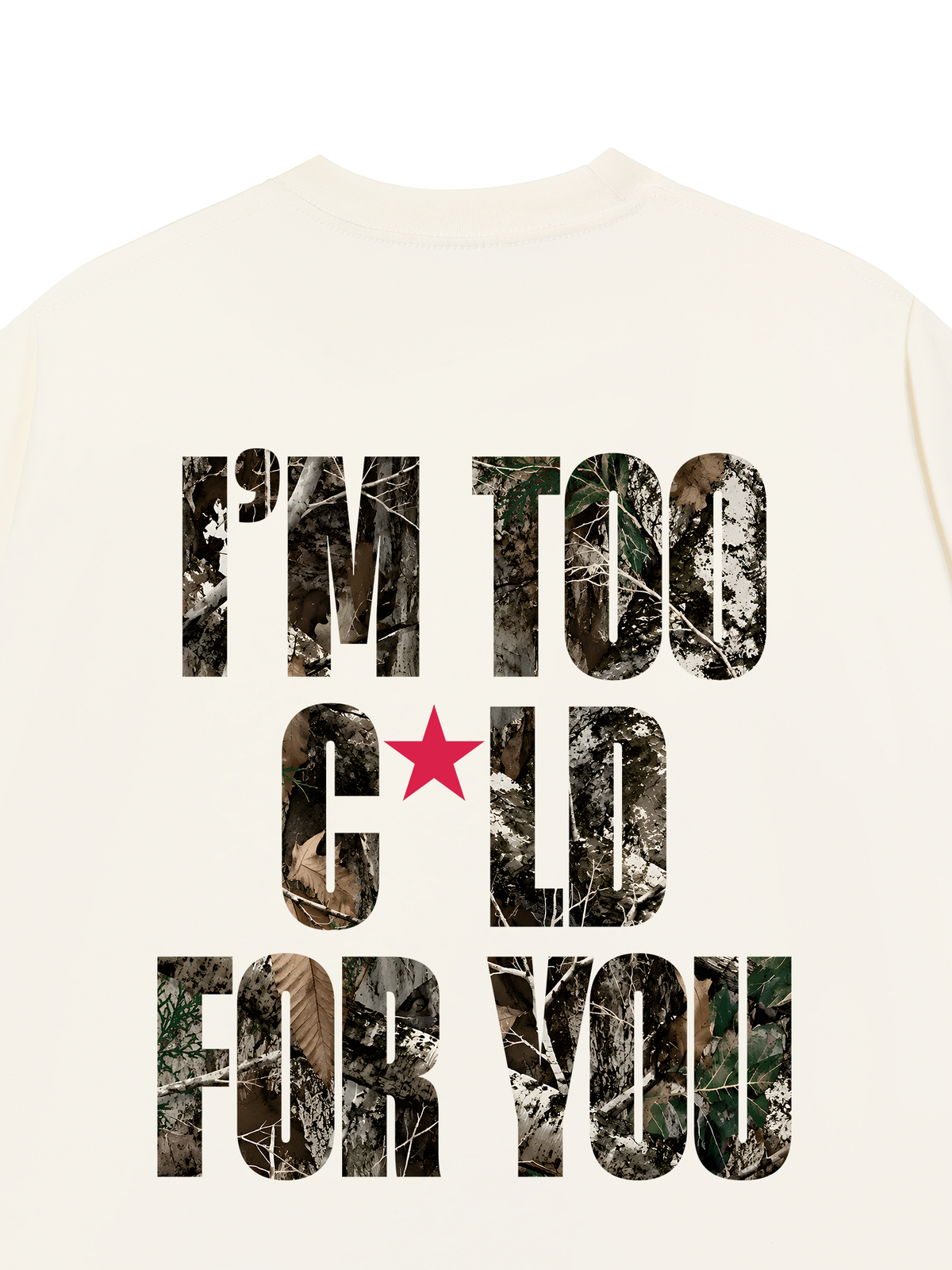 Áo Thun Relaxed Fit I'm Too Cold For You