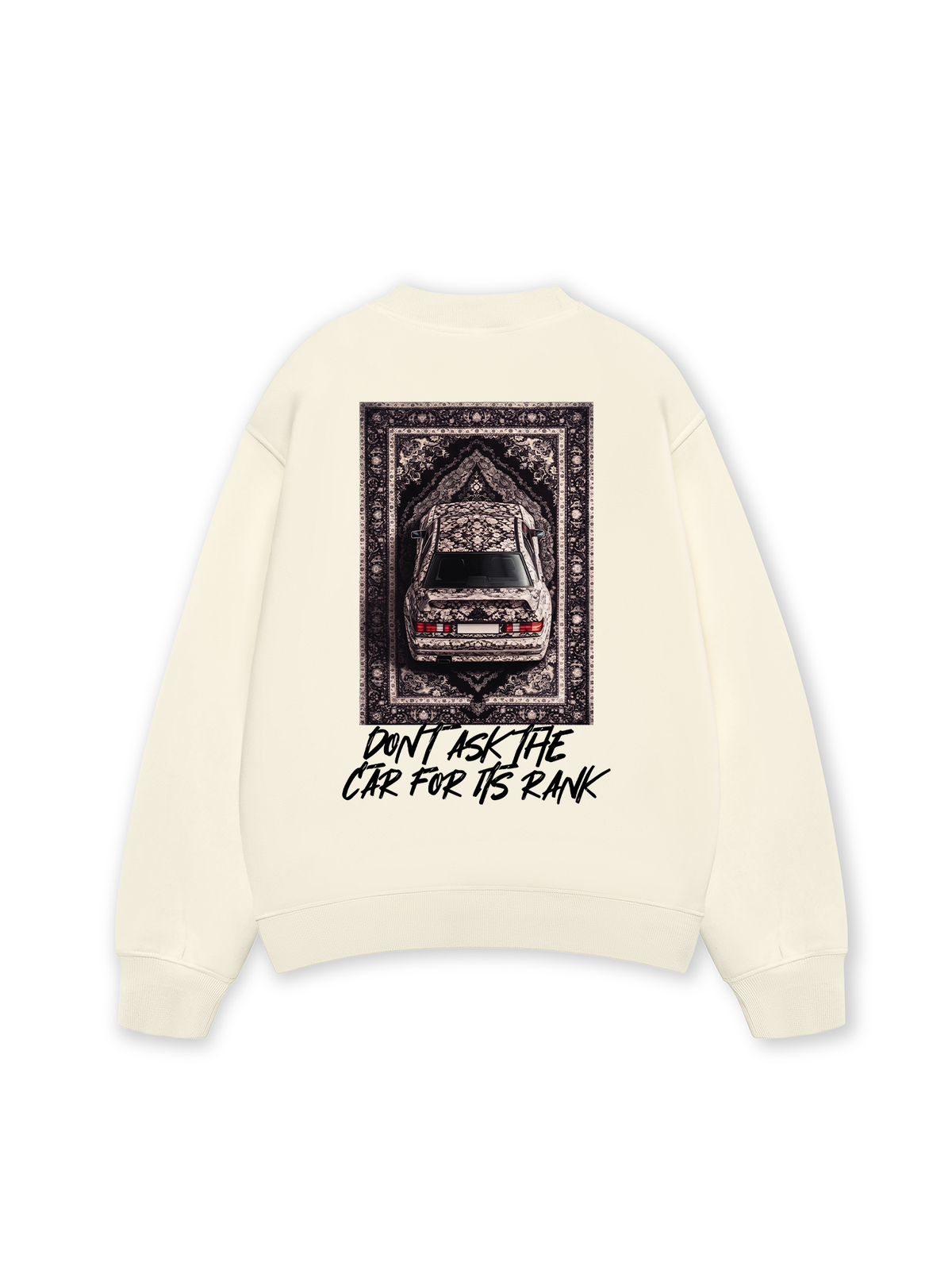 Áo Sweater Nỉ Hai Da Don't Ask The Car For Its Rank
