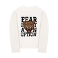 Áo Thun Dài Tay Fear Is Not An Option