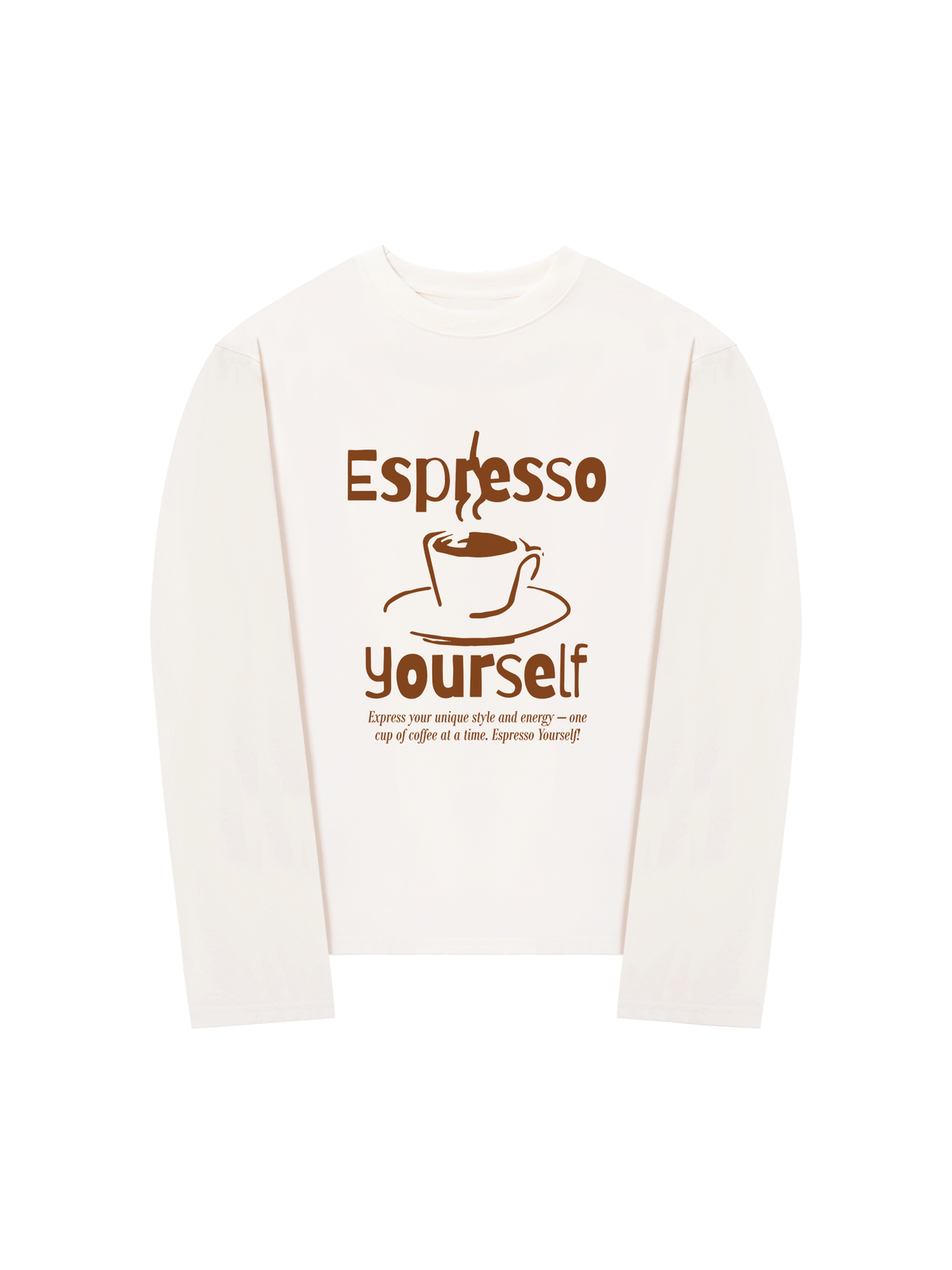 Áo Thun Dài Tay Espresso Yourself