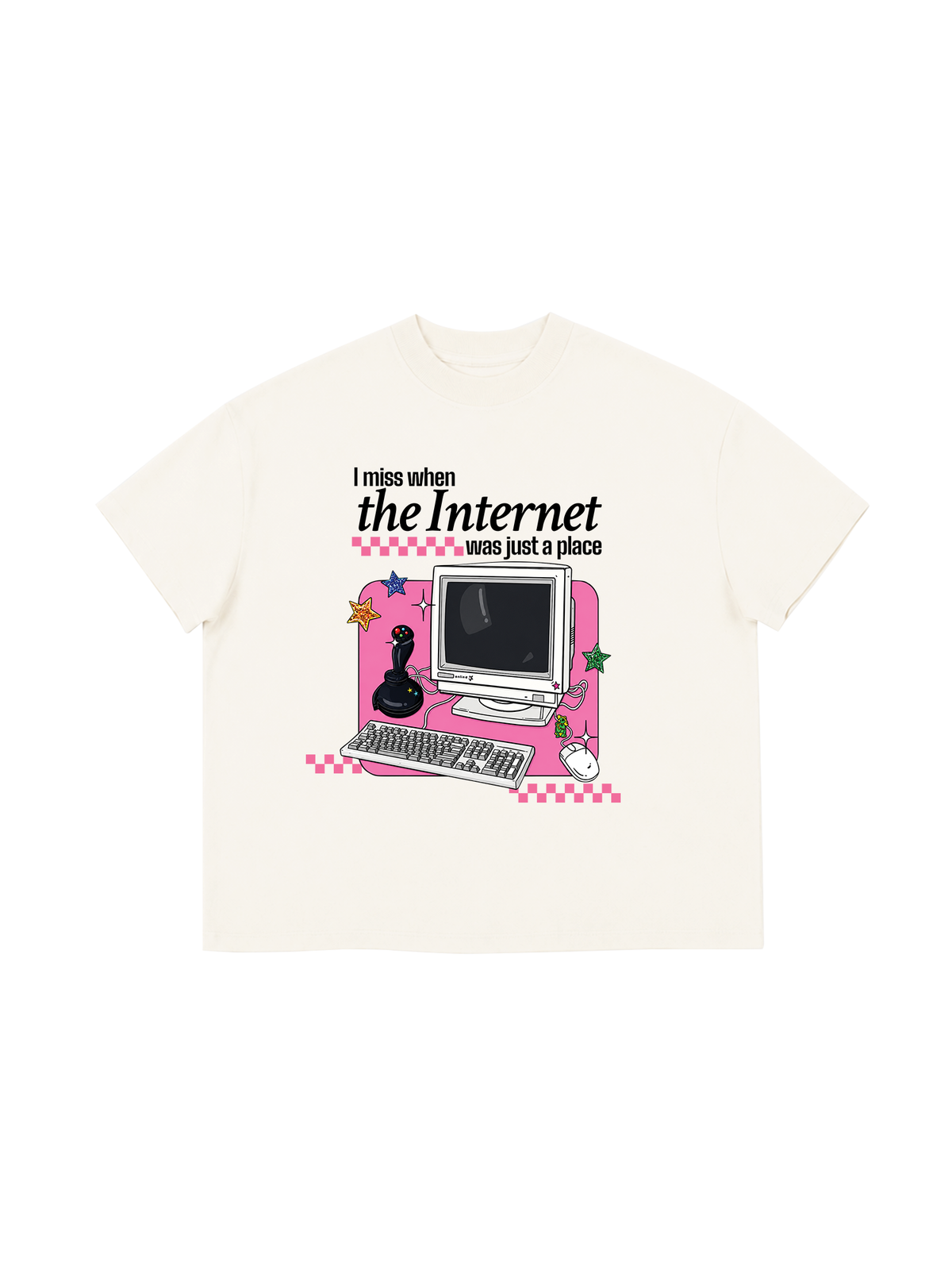 Áo Thun Boxy I Miss When The Internet Was Just A Place