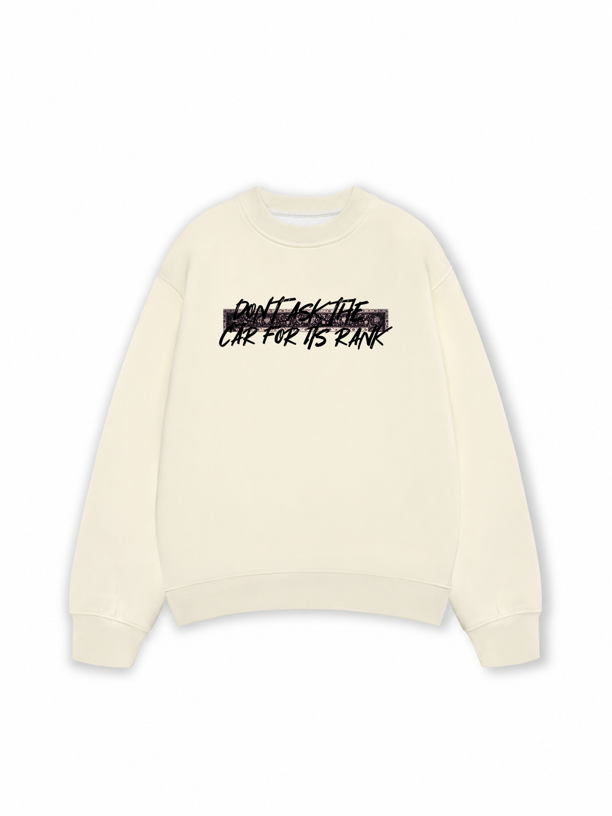 Áo Sweater Nỉ Hai Da Don't Ask The Car For Its Rank