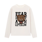Áo Thun Dài Tay Fear Is Not An Option