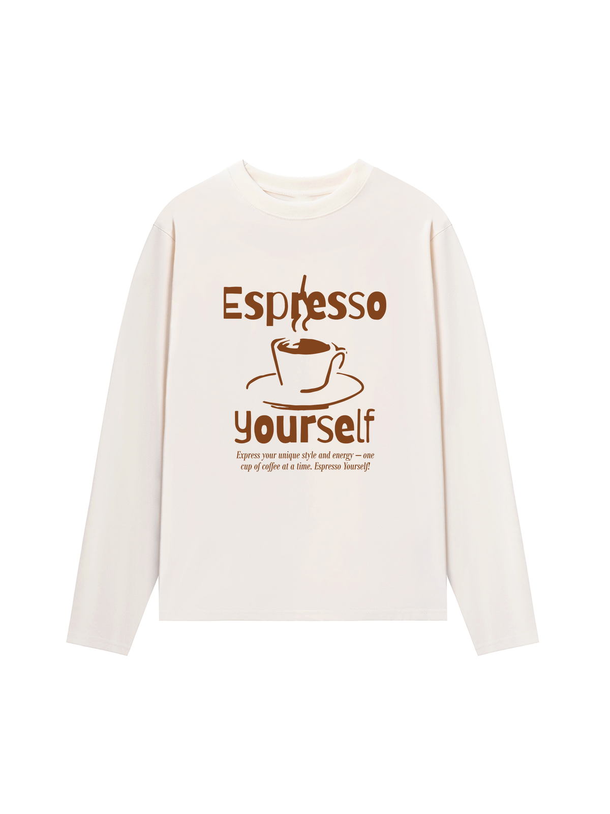 Áo Thun Dài Tay Espresso Yourself