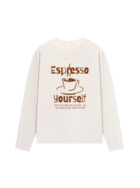 Áo Thun Dài Tay Espresso Yourself