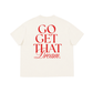 Áo Thun Boxy Get That Dream