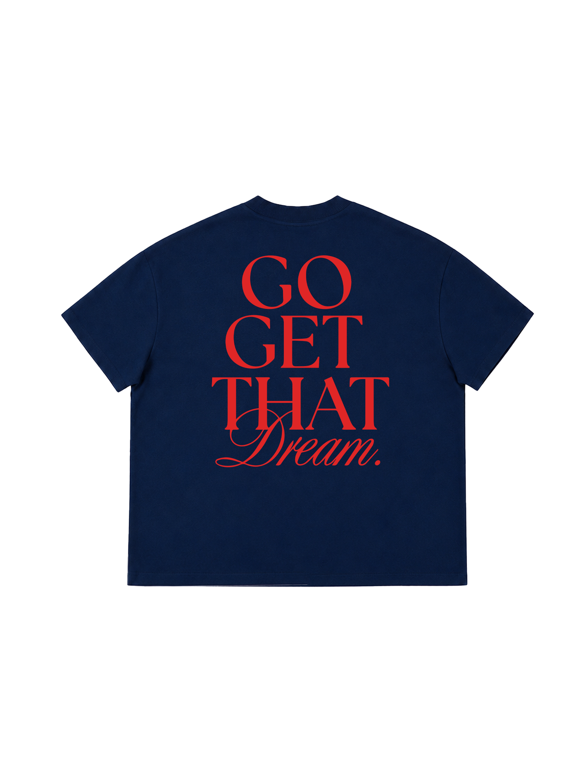 Áo Thun Boxy Get That Dream