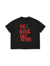Áo Thun Boxy No Risk No Story