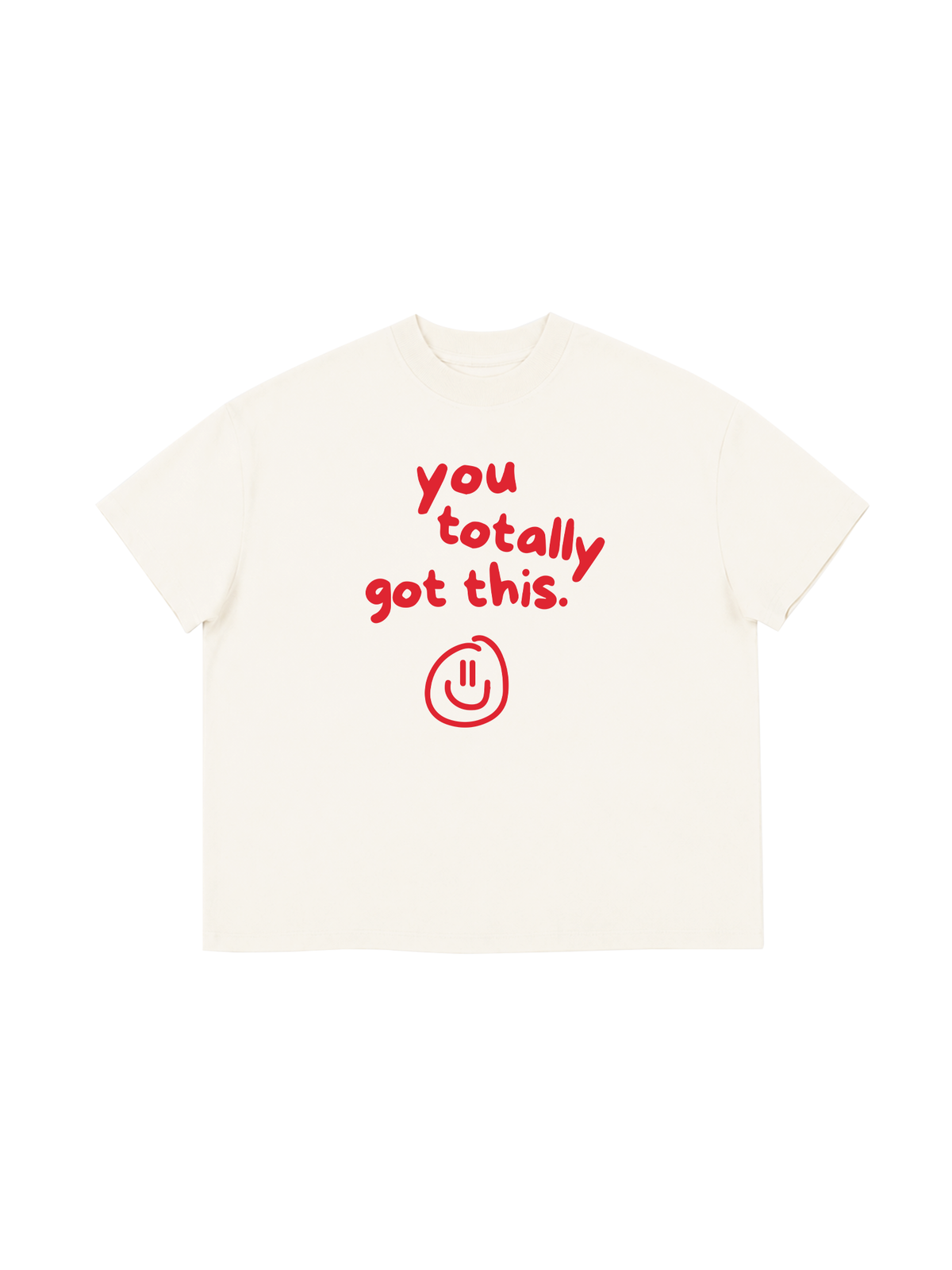 Áo Thun Boxy You Totally Got This