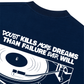 Áo Thun Boxy Doubt Kills More Dreams
