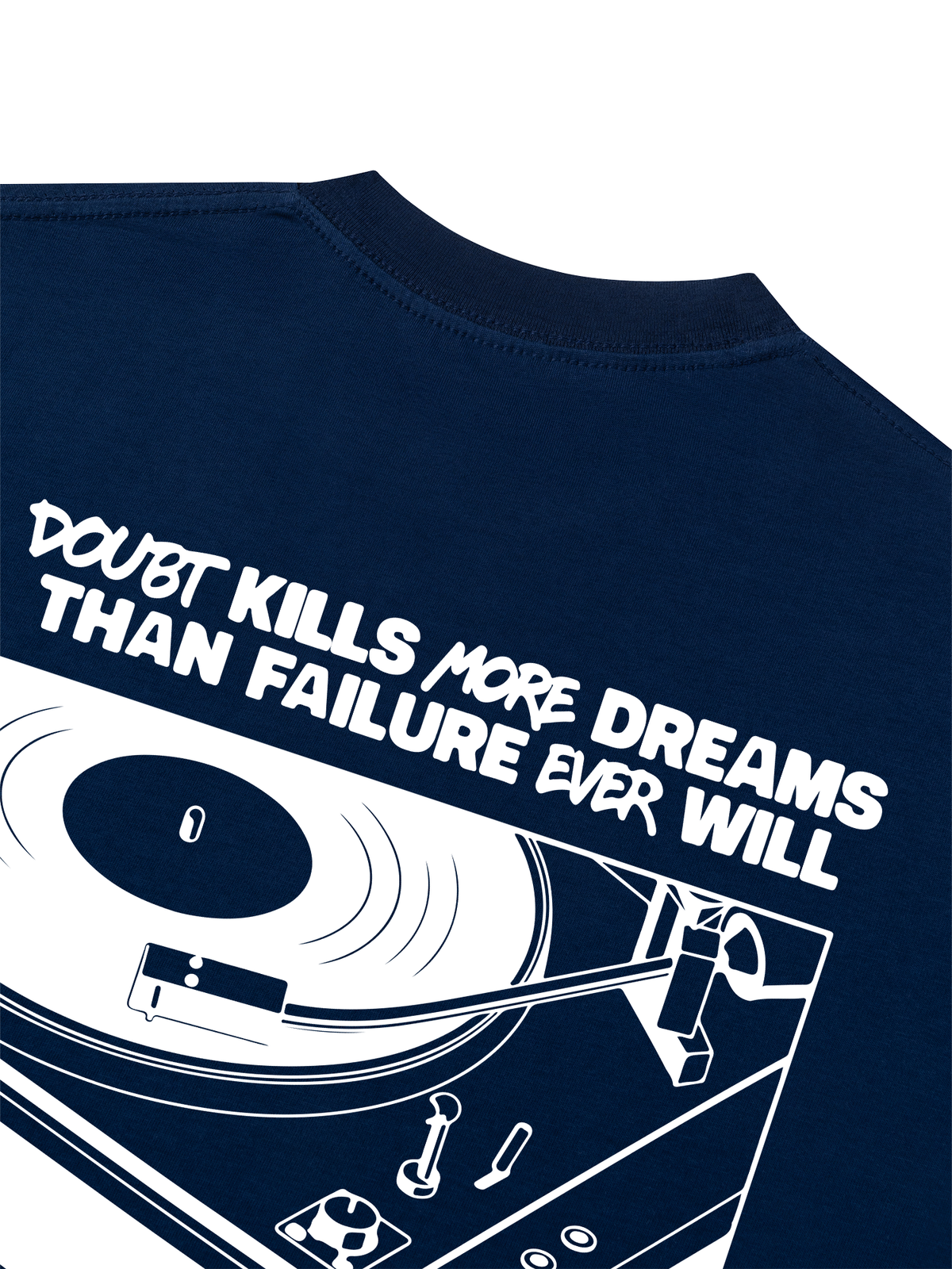 Áo Thun Boxy Doubt Kills More Dreams