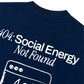 Áo Thun Boxy Social Energy Not Found