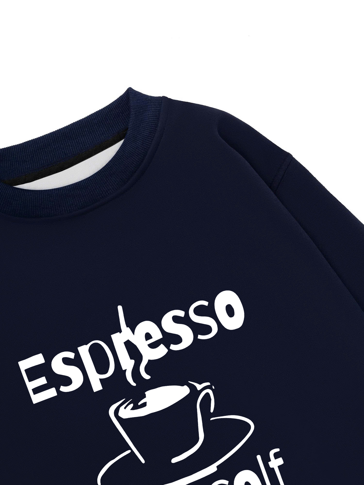 Áo Sweater Nỉ Hai Da Espresso Yourself