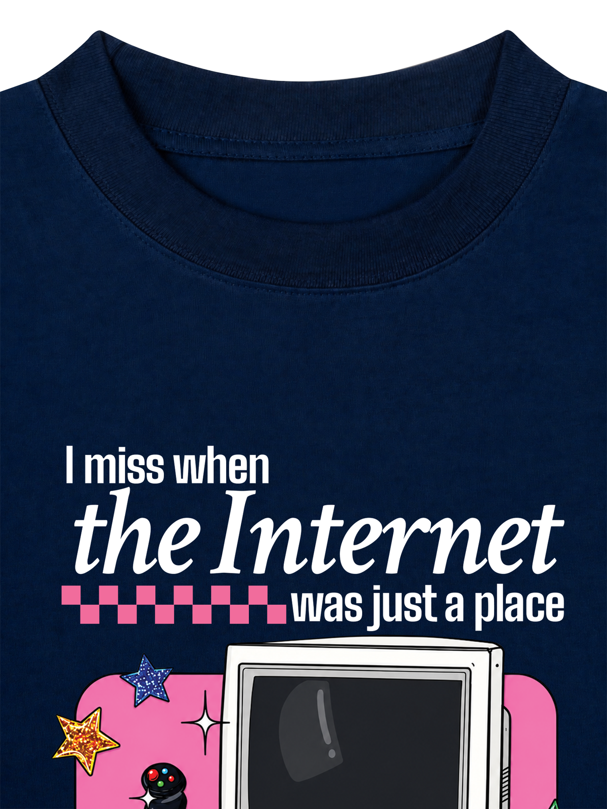 Áo Thun Boxy I Miss When The Internet Was Just A Place